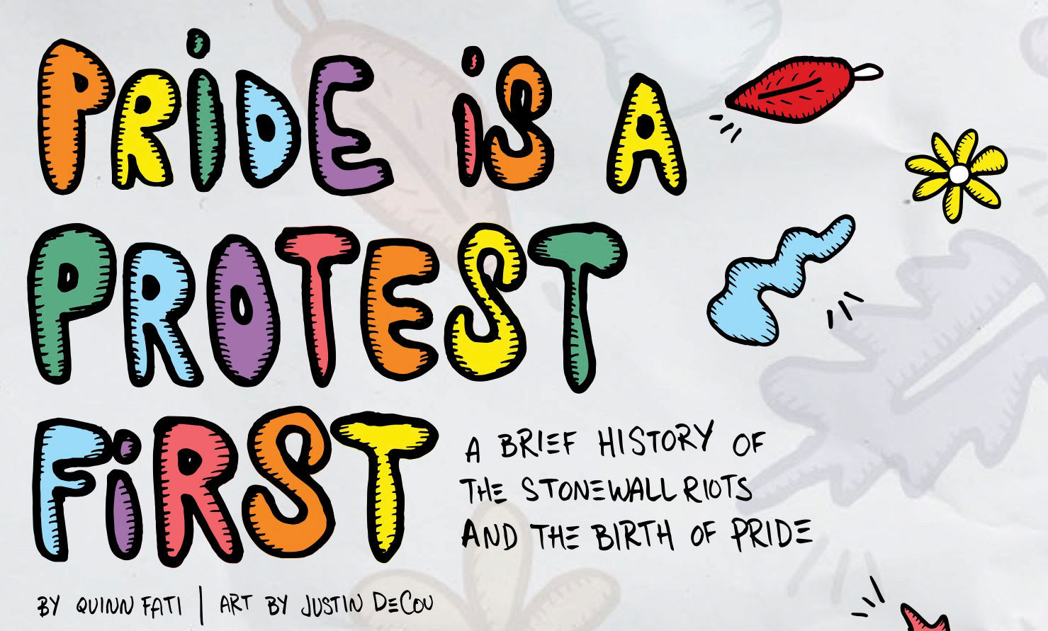 Pride Is A Protest by Quinn Fati Art by Justin DeCou